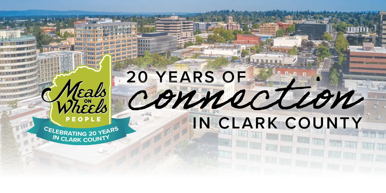 Logo of Meals on Wheels People with the text "20 YEARS OF connection IN CLARK COUNTY" over a cityscape background.